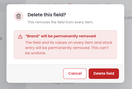 Delete this field? confirmation window for the Brand field